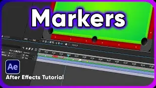Everything you need to know about markers Ep 26 (after effects tutorial)