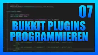 Bukkit Plugin Programmieren #07 - MySQL Einträge | Spigot 1.13.1