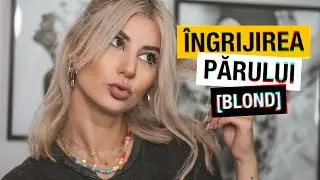 Ingrijirea PARULUI BLOND! Produse din rutina mea