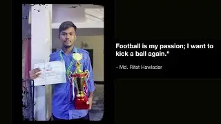 Limb loss could not stop Rifat from hoping to play again | BRAC