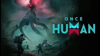 Once Human Intel Xeon e5 2680v4 Rx 580 8gb  FULL SETTINGS
