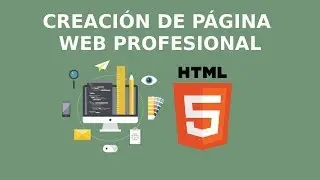 Página Web Profesional con HTML5 y CSS3. Creación de HTML