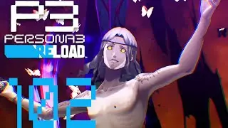 The Promised Day | Persona 3 Reload - Episode 102