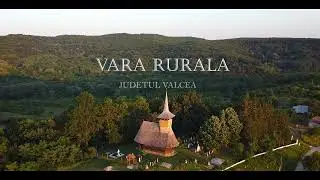Vara rurală- Județul Vâlcea ⛪🎡