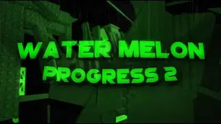Tower of Water Melon - Progress 2 [LAST JUMP OF 9] | JToH