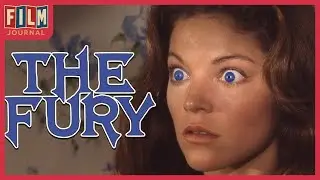 The Fury (1978) Retrospective