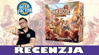 ZOMBICIDE: ŻYWI LUB NIEUMARLI - Recenzja