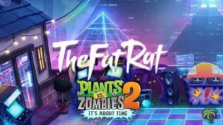TheFatRat - Neon Mixtape Tour Remix - Plants vs Zombies 2