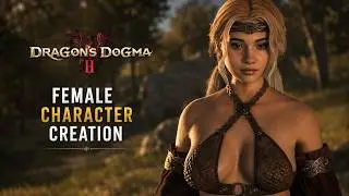 Dragon's Dogma 2 female character creation update