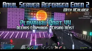 Empyrion Galactic Survival - Anvil Server Reforged Eden 2 Playthru Part 44