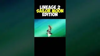 Lineage 2 Sailor Moon edition  #15летlineage2