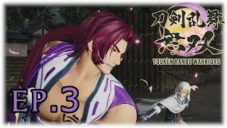 Touken Ranbu Warriors : #3 Battle of Yamazaki