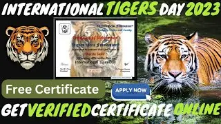 International Tiger Day 2023 | Free Certificate Online Download | Quiz Online Certificate