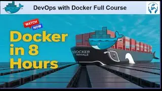 Docker Full Course in 8 hours for beginner | Complete Docker Guide | DevOps Docker Course in English