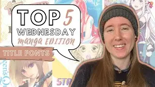 Title Fonts | Top 5 Wednesday (Manga Edition)