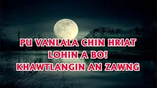 Pu Vanlal bo dan mak leh a hnua thilthleng te
