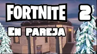 POR POCO | FORTNITE EN PAREJA #2 | Gameplay Español