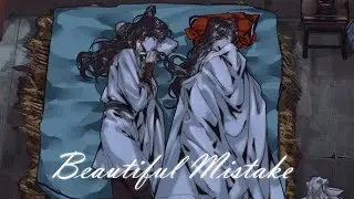 Hualian's Beautiful Mistake (mep part)