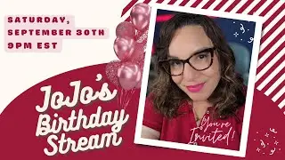JoJo's Birthday Celebration