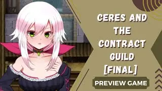 Preview Game Ceres and the Contract Guild [Final] Android (Joyplay)/PC Gameplay Dub IndonesiaEnglish