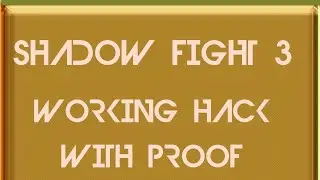TUTORIAL : SHADOW FIGHT 3 HACK (FILES BY MALITON)