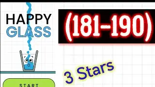 Happy Glass Level 181 182 183 184 185 86 187 188 189 190 Solution 3 stars android