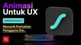 Animasi untuk UX yang Menarik