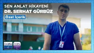 Sen Anlat Hikayeni I Dr. Serhat Gürbüz I Özel İçerik