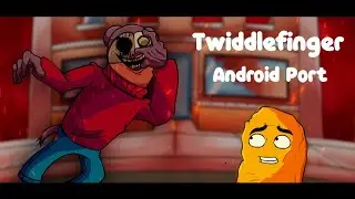 TWIDLEFINGER ANDROID PORT