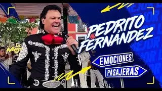 PEDRO FERNÁNDEZ en las Emociones Pasajeras de La Mejor