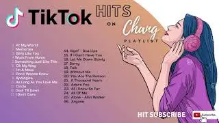 Top TIKTOK song playlist 2021-Tiktok greatest hits