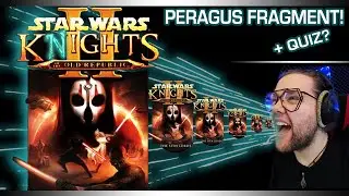 Part 3 - QUIZ  & PERAGUS  FRAGMENT IS OUT! — Let's  chat about it! -  Star Wars KOTOR