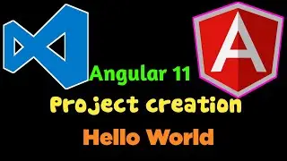 How to create angular project || Angular 11 || Angular Hello World