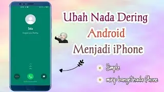 CARA UBAH NADA DERING WHATSAPP MENJADI IPHONE