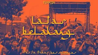 FLOURISH : Latar Belakang #4 [Pesta Bebas Berselancar]