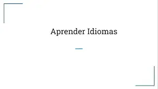 Aprender Idiomas #spanishessay