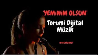 Torumi Dijital Müzik - Yeminim Olsun