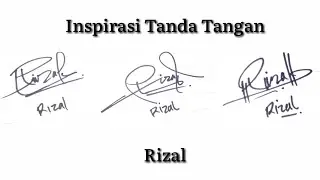 Inspirasi Tanda Tangan Nama Rizal