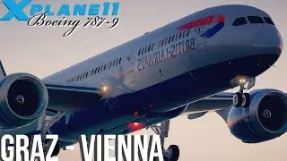 | X-Plane 11HD 787-9 | LOWG - LOWW | Librain | Ortho4XP | Reshade | XPRealistic | Ultra-Realistic!