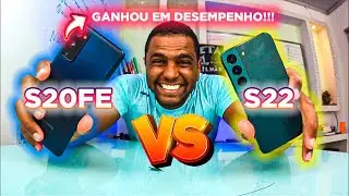 GALAXY S20FE VS GALAXY S22 QUAL É O MELHOR?