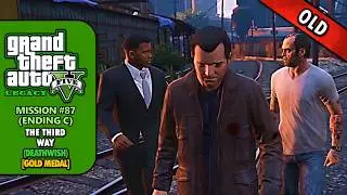 GTA 5 [OLD 100% Walkthrough] - FINAL MISSION #3 / ENDING C: The Third Way (Deathwish) [Gold Medal]
