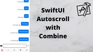 SwiftUI Automatic Scrolling with Combine and ScrollViewReader