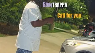 RDM Trappa- Call for you