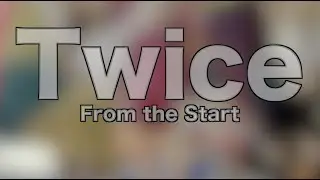 Twice - From the Start (Kpop Evolution Ep#341)