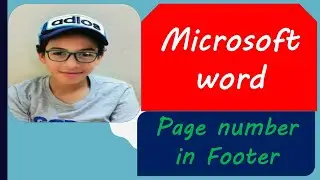 How to insert page number in the footer / Microsoft word