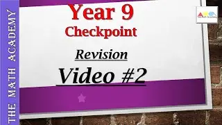 Year 9 Checkpoint Revision/Past Paper Questions-Video # 2
