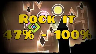 ROCK IT 47% - 100% (330FPS) [Progress #3] {INSANE/EXTREME DEMON} | By Ziquids & Jfux | Geometry Dash