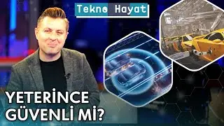 Sürücüsüz Otomobiller Hacklenebilir mi? | Tekno Hayat - 16 Aralık 2023