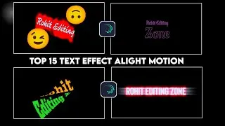 Top 15+🔥 Text Effect Alight Motion ll Alight Motion Text Effect XML File ll