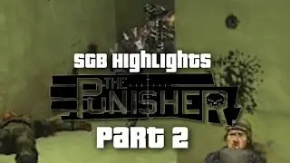 SGB Highlights: The Punisher (Parts 12-21)
